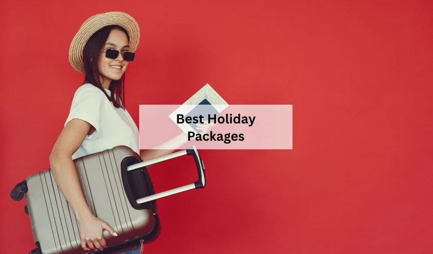 Best Holiday Packages-Realvisitindia