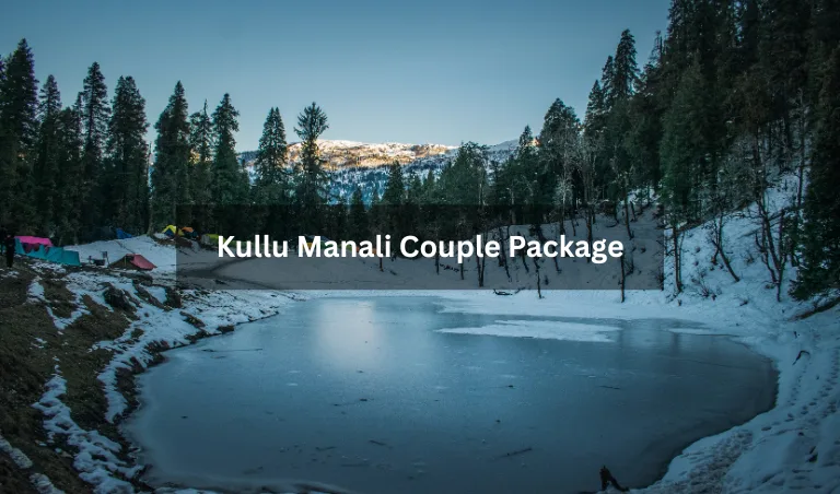 Kullu Manali Couple Package - Realvisitindia