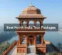 Best North India Tour Packages - Realvisitindia