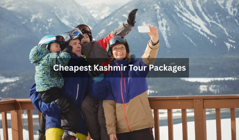 Cheapest Kashmir Tour Packages - Realvisitindia